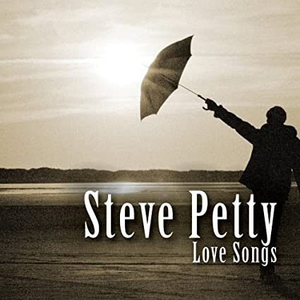 The album cover of Steve Petty: Love Songs
